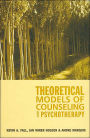 Theoretical Models of Counseling and Psychotherapy / Edition 1