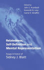 Relatedness, Self-Definition and Mental Representation: Essays in honor of Sidney J. Blatt / Edition 1