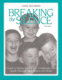 Breaking the Silence: A Guide to Helping Children with Complicated Grief - Suicide, Homicide, AIDS, Violence and Abuse