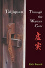 Taijiquan: Through the Western Gate