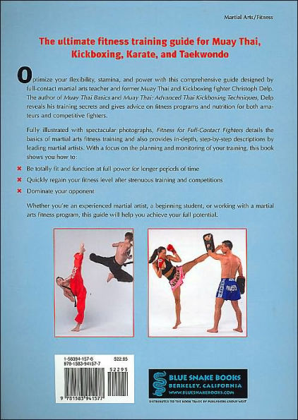 Fitness for Full-Contact Fighters: Training for Muay Thai, Karate, Kickboxing, and Taekwondo