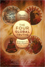 The Four Global Truths: Awakening to the Peril and Promise of Our Times