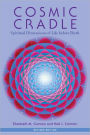 Cosmic Cradle, Revised Edition: Spiritual Dimensions of Life before Birth