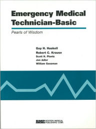 EMT Basic Pearls of Wisdom: Over 1500 Questions