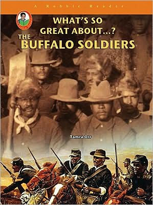The Buffalo Soldiers by Tamra Orr, Hardcover | Barnes & Noble®