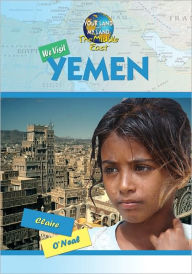 Title: We Visit Yemen, Author: Claire O'Neal
