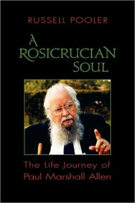 Title: A Rosicrucian Soul, Author: Russell Pooler