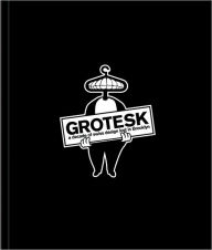 Grotesk - A Decade of Swiss Design Lost in Brooklyn: Grotesk