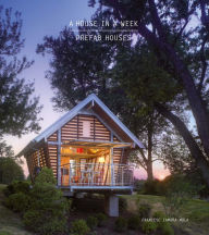 Title: A House in a Week: Prefab Houses, Author: Francesc Zamora