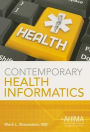 Contemporary Health Informatics / Edition 1