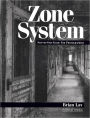 Zone System: Step by Step Guide for Photographers