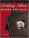 Photographer's Guide to Wedding Album Design and Sales