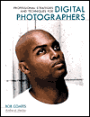 Professional Strategies and Techniques for Digital Photographers