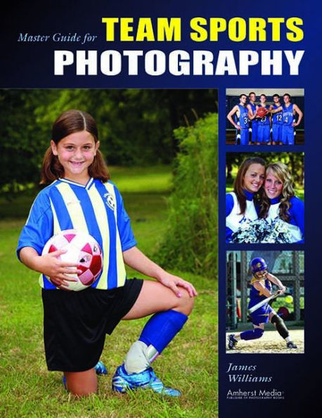 Master Guide for Team Sports Photography