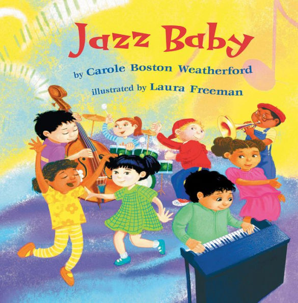 jazz-baby-by-carole-boston-weatherford-laura-freeman-hines-paperback