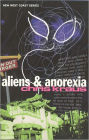 Aliens and Anorexia