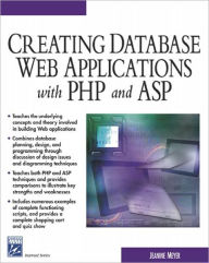 Creating Database Web Applications With PHP and ASP / Edition 1