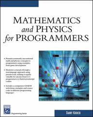 Mathematics & Physics for Programmers / Edition 1