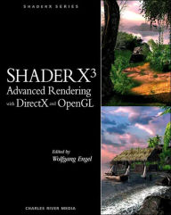 ShaderX3 Advanced Rendering with DirectX and OpenGL / Edition 1