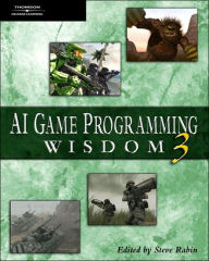 AI Game Programming Wisdom 3 / Edition 1