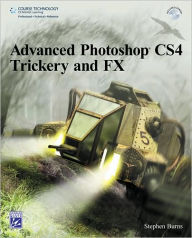 Advanced Photoshop C4 Trickery & FX / Edition 1