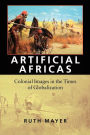 Alternative view 2 of Artificial Africas: Colonial Images in the Times of Globalization / Edition 1