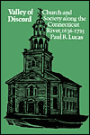 Valley of Discord: Church and Society along the Connecticut River, 1636-1725