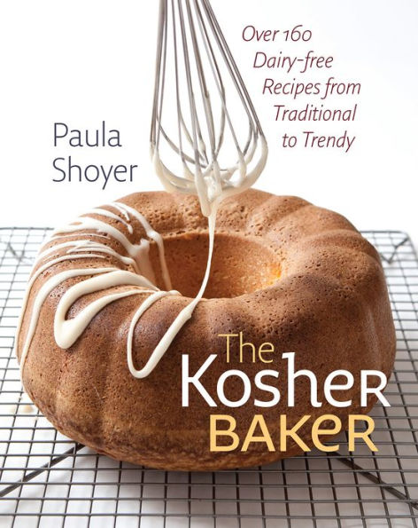 The Kosher Baker: Over 160 Dairy-free Recipes from Traditional to Trendy