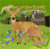 Over in the Forest: Come and Take a Peek