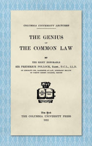 Title: The Genius of the Common Law (1912), Author: Sir Frederick Pollock