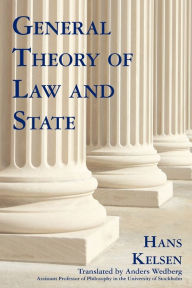 Title: General Theory of Law and State, Author: Hans Kelsen