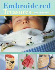 Embroidered Treasures * for Children *