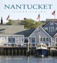 Title: Nantucket: Island Living, Author: Leslie Linsley