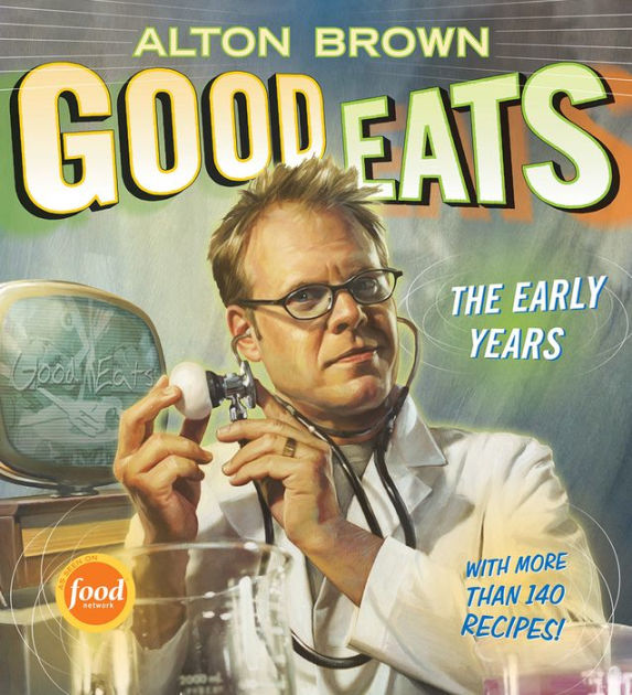 Alton Brown's Gear for Your Kitchen: Brown, Alton: 9781584796961:  : Books