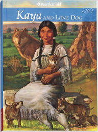 Kaya and Lone Dog: A Friendship Story (American Girls Collection Series: Kaya #4)