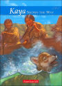 Kaya Shows the Way: A Sister Story (American Girls Collection Series: Kaya #5)