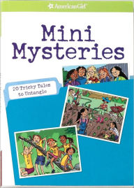 Title: Mini Mysteries: 20 Tricky Tales to Untangle (American Girl Mysteries Series), Author: Rick Walton