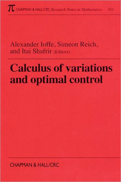 Calculus of Variations and Optimal Control: Technion 1998 / Edition 1