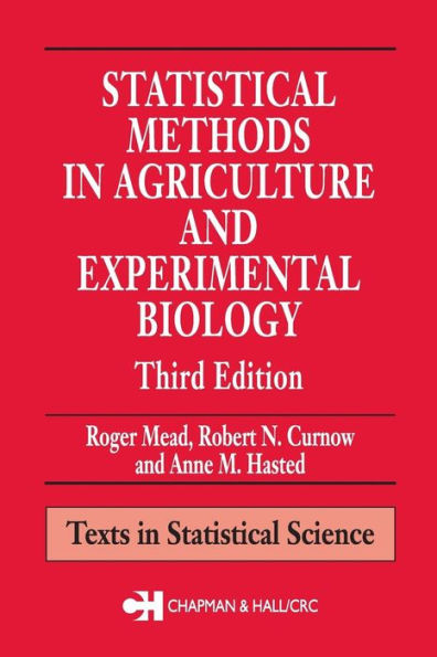 Statistical Methods in Agriculture and Experimental Biology / Edition 3
