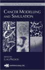 Cancer Modelling and Simulation / Edition 1