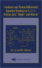 Ordinary and Partial Differential Equation Routines in C, C++, Fortran, Java, Maple, and MATLAB / Edition 1