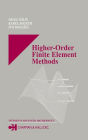 Higher-Order Finite Element Methods / Edition 1