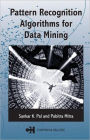 Pattern Recognition Algorithms for Data Mining / Edition 1