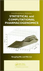 Statistical and Computational Pharmacogenomics / Edition 1