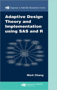 Adaptive Design Theory and Implementation using SAS and R