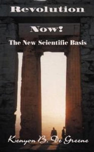 Revolution Now!: The New Scientific Basic