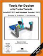 Tools for Design with Fisher Technik: AutoCAD 2012 and Autodesk Inventor 2012