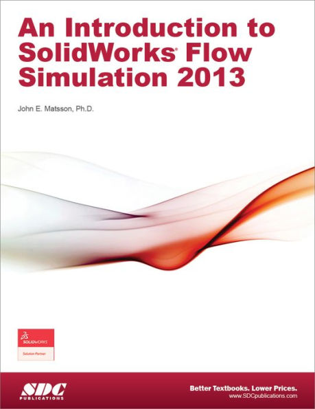 Introduction to SolidWorks Flow Simulation 2013