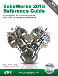 Title: SolidWorks 2015 Reference guide, Author: David Planchard