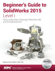 Title: Beginner's Guide to SolidWorks 2015 - Level 1, Author: Alejandro Reyes